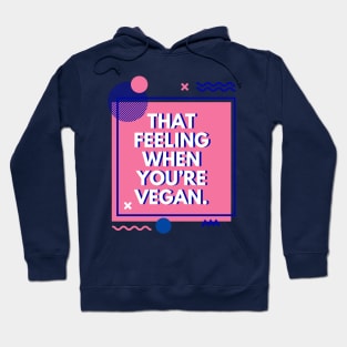 Vegan inspirational quote Hoodie